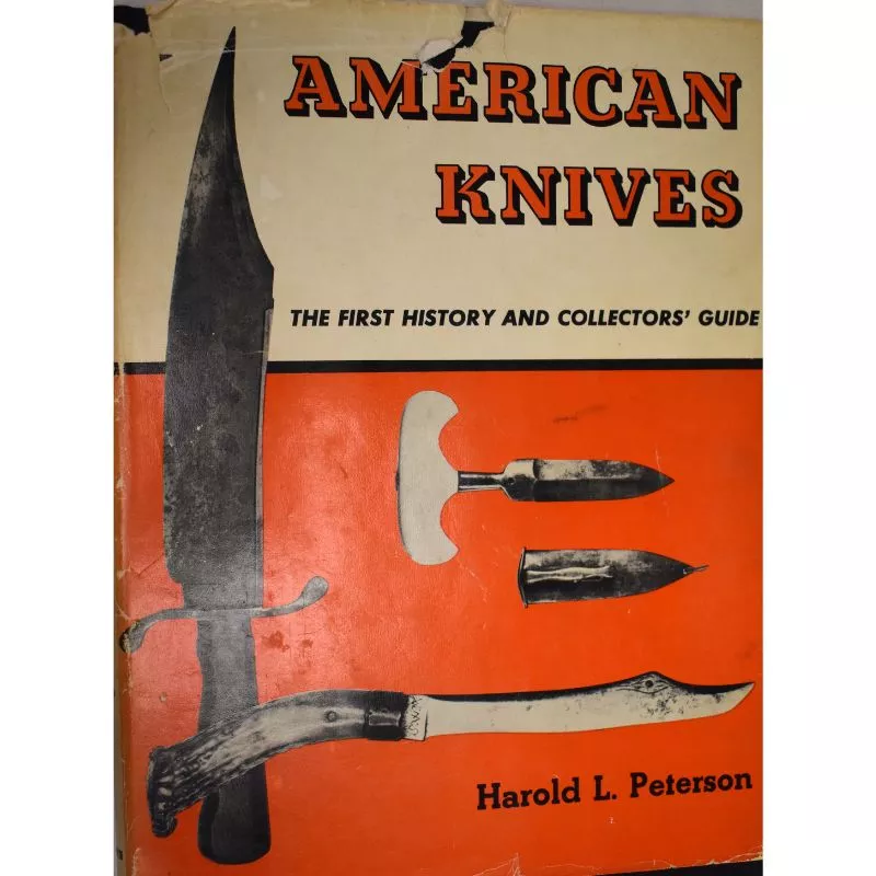 USED AMERICAN KNIVES – THE FIRST HISTORY AND COLLE