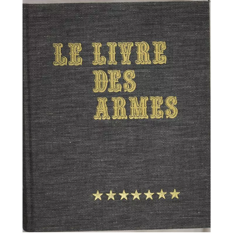USED LE LIVRE DES ARMES