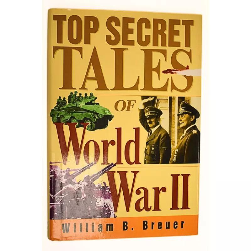 USED TOP SECRET TALES OF WORLD WAR II