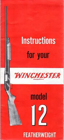 Winchester Model 12 Featherweight Instructions Reprint